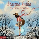 Šťastná kniha (audiokniha) Barbora Šťastná