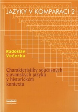 Charakteristiky současných slovanských Radoslav Večerka