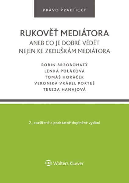 Rukověť mediátora aneb co je dobré vědět nejen ke zkouškám mediátora. 2. vyd. - autorů - e-kniha