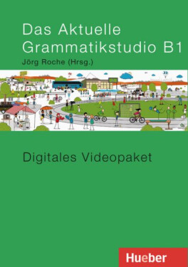 Das Aktuelle Grammatikstudio B1