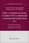 Výběr rozhodovací praxe Úmluvě OSN smlouvách mezinárodní koupi zboží