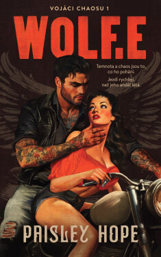 Vojáci chaosu 1: Wolf.e - Paisley Hope