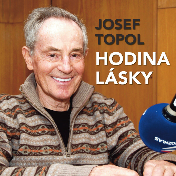 Hodina lásky - Josef Topol - audiokniha