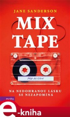 Mixtape - Jane Sanderson e-kniha