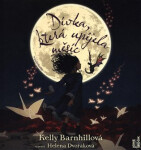 Dívka, která upíjela měsíc