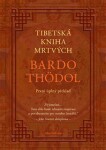 Tibetská kniha mrtvých - Padmasambhava