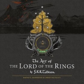 The Art of the Lord of the Rings - John Ronald Reuel Tolkien