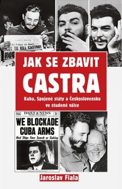 Jak se zbavit Castra Jaroslav Fiala