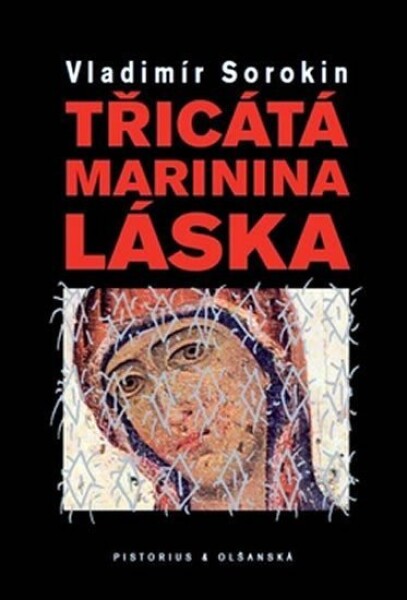 Třicátá Marinina láska - Vladimír Sorokin