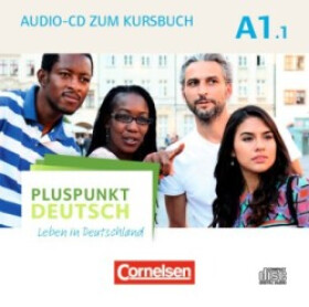 Pluspunkt Deutsch - Leben in Deutschland - Allgemeine Ausgabe - A1: Teilband 1. Tl.1 Audio-CD