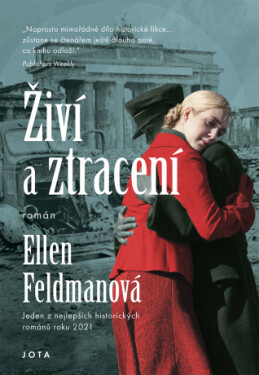 Živí a ztracení - Ellen Feldmanová - e-kniha