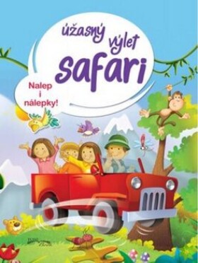 Úžasný výlet safari - Nalep i nálepky!