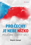 Pro Čechy je nebe nízko - Mojmír Hampl - e-kniha