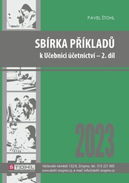 Sbírka příkladů učebnici Účetnictví 2024 díl Pavel Štohl