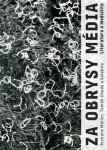 Za obrysy média - Tomáš Chudý, Richard Müller