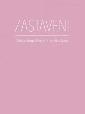 Zastaveni - Alžběta Johanka Petrová