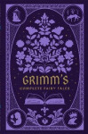 Grimm´s Complete Fairy Tales - Jacob Grimm