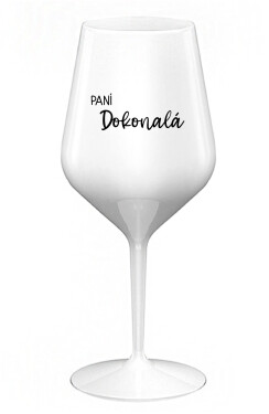 PANÍ DOKONALÁ bílá nerozbitná sklenice na víno 470 ml