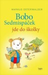 Bobo Sedmispáček jde do školky