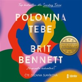 Polovina tebe Brit Bennett