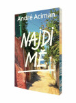 Najdi mě, 2. vydání - André Aciman