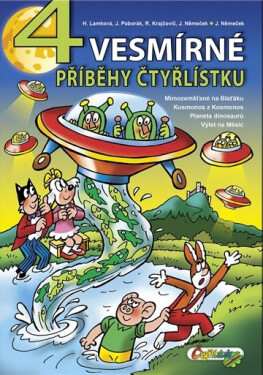 4 vesmírné příběhy Čtyřlístku - Jaroslav Němeček