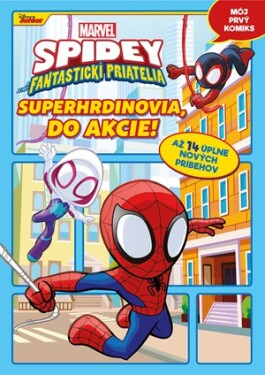 Marvel Spidey jeho fantastickí priatelia: Superhrdinovia, do akcie!