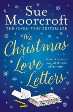 The Christmas Love Letters - Sue Moorcroftová