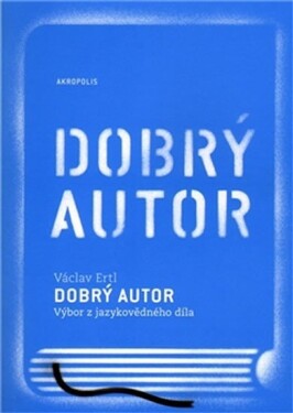 Dobrý autor Václav Ertl