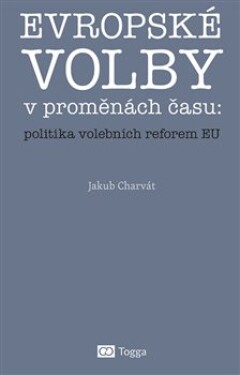 Evropské volby proměnách času: