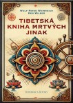 Tibetská kniha mrtvých jinak - Ken Wilber