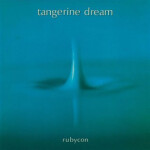 Tangerine Dream: Rubycon - CD - Dream Tangerine