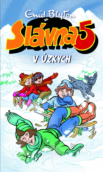 Slávna páťka v úzkych - Enid Blyton