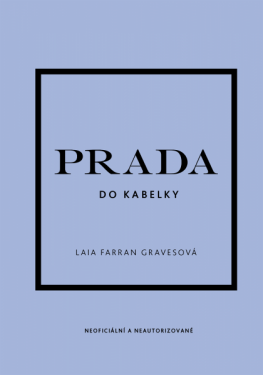 Prada do kabelky - Laia Farran Graves