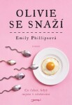 Olivie se snaží Emily Phillipsová