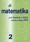 Matematika pro dvouleté tříleté obory SOU,