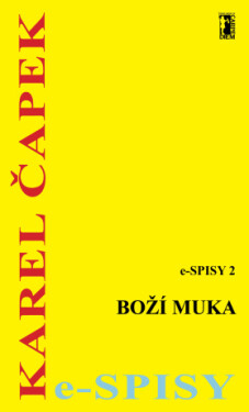 Boží muka Karel Čapek e-kniha