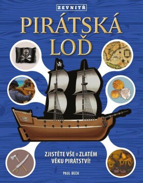 Pirátská loď zevnitř - Paul Beck