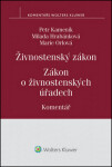 Živnostenský zákon zákon živnostenských úřadech Komentář