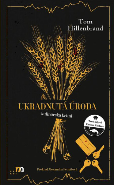 Ukradnutá úroda - Tom Hillenbrand