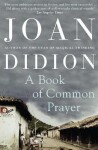 A Book of Common Prayer - Joan Didionová