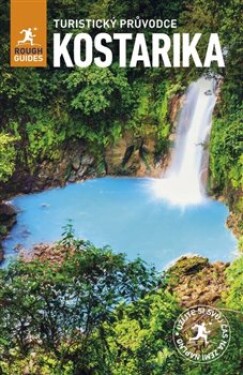 Kostarika - Turistický průvodce - Stephen Keeling