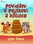 Povídání pejskovi kočičce Josef Čapek e-kniha