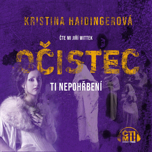 Očistec - Ti nepohřbení - Kristina Haidingerová - audiokniha