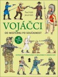 Vojáčci: Od westernu po současnost - Jakub Kolín