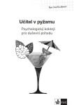 Psychologický průvodce II. díl Učitel pyžamu Eva Martináková