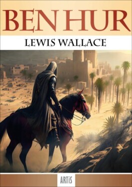 Ben Hur - Lewis Wallace - e-kniha