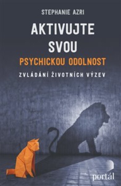 Aktivujte svou psychickou odolnost Stephanie Azri