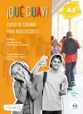 ¡Qué guay! A2 - Curso de español - Horche Lahera, Raquel