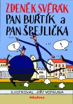 Pan Buřtík Pan Špejlička Zdeněk Svěrák